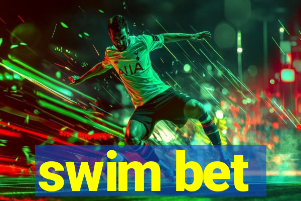 swim bet